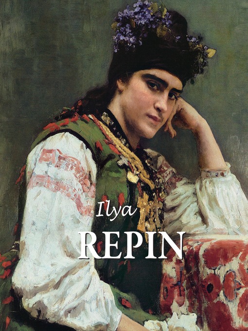 Title details for Ilya Repin by Grigori Sternin - Wait list